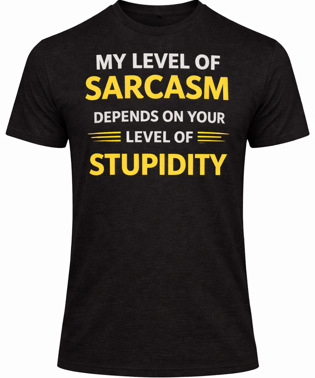 My Level of Sarcasm T-Shirt