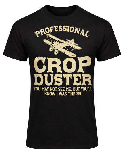 Professional Crop Duster T-Shirt